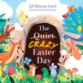 The Quiet/Crazy Easter Day - eBook