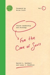 Church Leadership & Strategy: For the Care of Souls - eBook