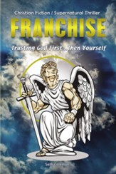 Franchise: Trusting God First . . . Then Yourself - eBook