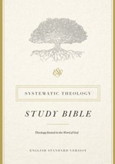 ESV Systematic Theology Study Bible - eBook
