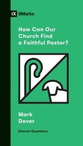 How Can Our Church Find a Faithful Pastor? (5-pack) - eBook