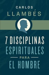 7 Disciplinas espirituales para el hombre - eBook