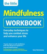 The Little Mindfulness Workbook / Digital original - eBook