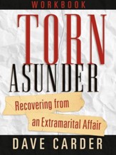 Torn Asunder Workbook: Recovering From an Extramarital Affair - eBook