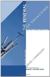 The Renewal of Preaching in the Twenty-first Century, Second Edition - eBook