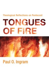 Tongues of Fire: Theological Reflections on Pentecost - eBook