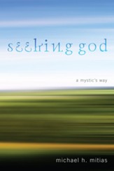Seeking God: A Mystic's Way - eBook