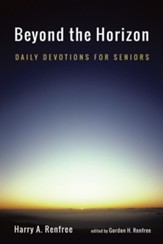 Beyond the Horizon: Daily Devotions for Seniors - eBook