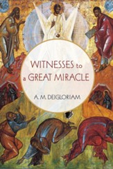 Witnesses to a Great Miracle - eBook