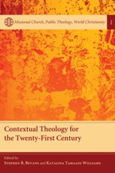 Contextual Theology for the Twenty-First Century - eBook