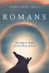 Romans: Worship in Hope of the Glory of God - eBook
