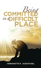 Being Committed in a Difficult Place - eBook
