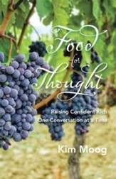 Food for Thought: Raising Confident Kids One Conversation at a Time - eBook