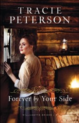 Forever by Your Side (Willamette Brides Book #3) - eBook