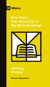 How Can I Get More Out of My Bible Reading? - eBook
