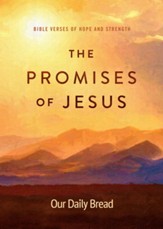 The Promises of Jesus: Bible Verses of Hope and Strength - eBook
