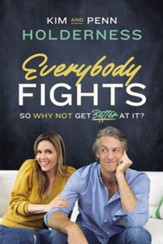 Everybody Fights: So Why Not Get Better at It? - eBook