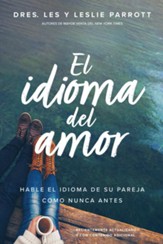 El idioma del amor: Hable el idioma de su pareja como nunca antes - eBook