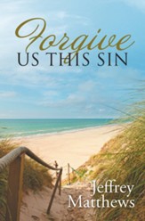 Forgive Us This Sin - eBook