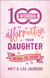 100 Words of Affirmation Your Daughter Needs to Hear - eBook