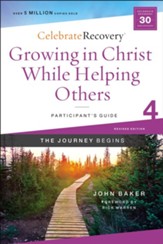Growing in Christ While Helping Others Participant's Guide 4: A Recovery Program Based on Eight Principles from the Beatitudes - eBook