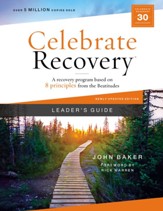 Celebrate Recovery Updated Leader's Guide: A Recovery Program Based on Eight Principles from the Beatitudes - eBook