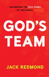 God's Team: Unleashing the Full Power of the Church - eBook
