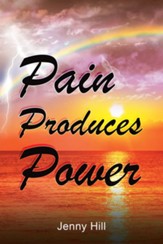 Pain Produces Power - eBook