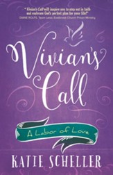 Vivian's Call: A Labor of Love - eBook
