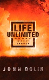 Life Unlimited: When Average Just Isn't Enough - eBook
