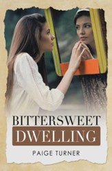 Bittersweet Dwelling - eBook