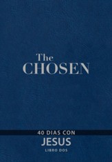 Los elegidos: 40 días con Jesús, libro dos  (The Chosen: 40 Days with Jesus, Book Two), eBook