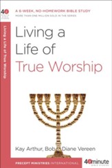 Living a Life of True Worship - eBook