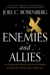 Enemies and Allies: An Unforgettable Journey inside the Fast-Moving & Immensely Turbulent Modern Middle East - eBook