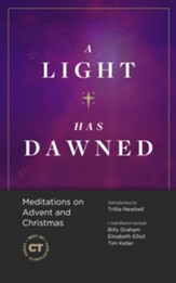 A Light Has Dawned: Meditations on Advent and Christmas - eBook
