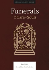 Funerals: For the Care of Souls - eBook