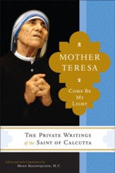 Mother Teresa: Come Be My Light - eBook