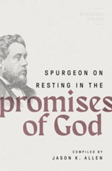 Spurgeon on Resting in the Promises of God - eBook