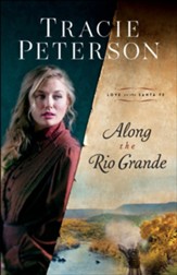 Along the Rio Grande (Love on the Santa Fe Book #1) - eBook