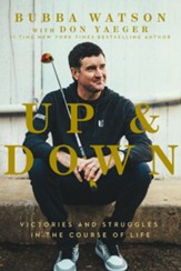 Up and Down: Victories and Struggles in the Course of Life - eBook