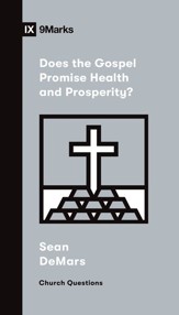 Does the Gospel Promise Health and Prosperity? - eBook