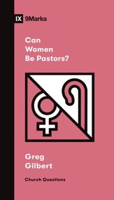 Can Women Be Pastors? - eBook