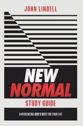 New Normal Study Guide: Experiencing God's Best for Your Life - eBook