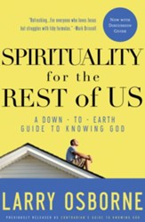 Spirituality for the Rest of Us: A Down-to-Earth Guide to Knowing God - eBook