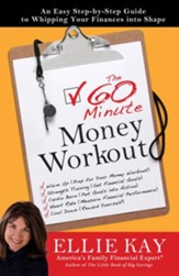 The 60-Minute Money Workout: An Easy Step-by-Step Guide to Getting Your Finances into Shape - eBook
