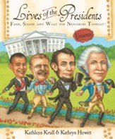 Lives Of The Presidents: Fame, Shame (and What the Neighbors Thought) - eBook
