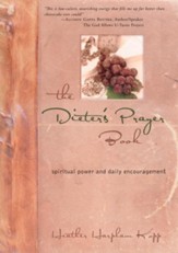 The Dieter's Prayer Book: Spiritual Power and Daily Encouragement - eBook