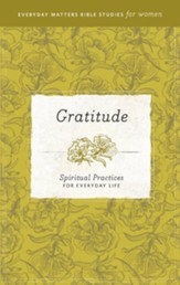 Gratitude: Spiritual Practices for Everyday Life - eBook