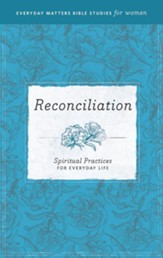 Reconciliation: Spiritual Practices for Everyday Life - eBook