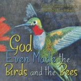 God Even Made the Birds and the Bees - eBook